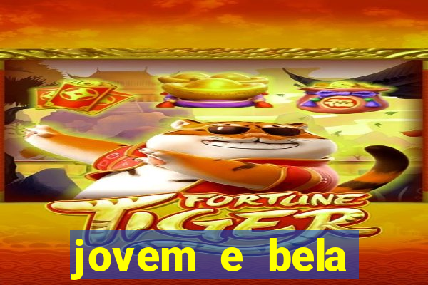 jovem e bela dublado download